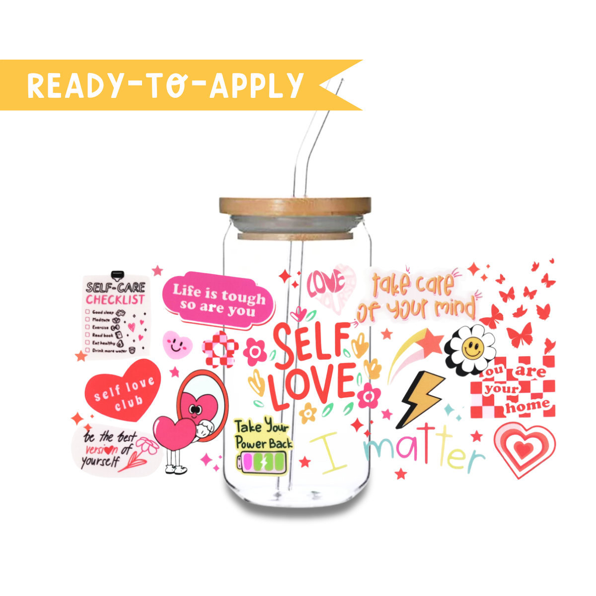 480ml/16oz UV DTF Cup Wrap | Self-love Affirmation