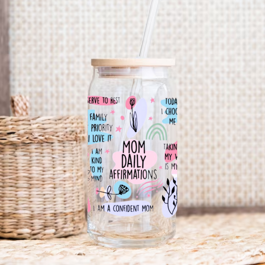 480ml/16oz UV DTF Cup Wrap | Mom's Daily Affirmation