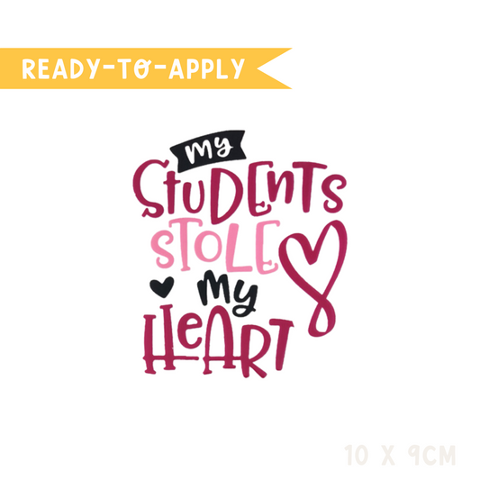 UV DTF Transfer Decal | My Student Stole My Heart