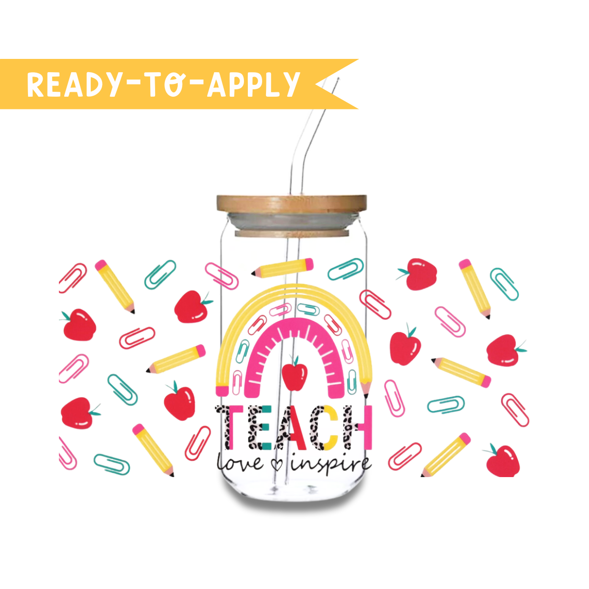 480ml/16oz UV DTF Cup Wrap | Teach Love Inspire