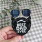 Bearded Best Dad Ever Glass Cup